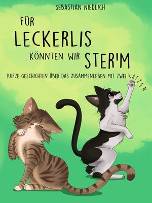 cover image of Für Leckerlis könnten wir ster'm